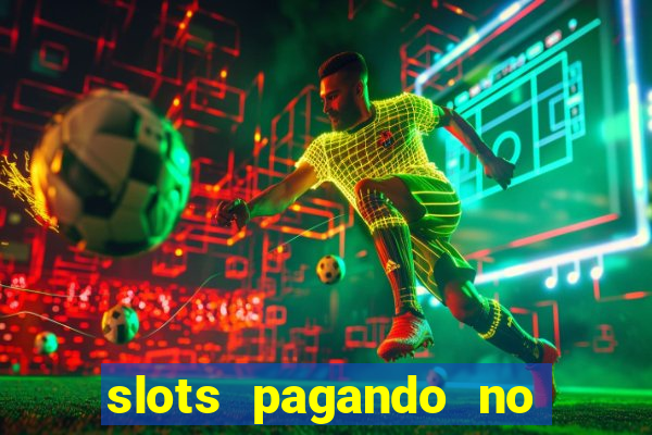 slots pagando no cadastro saque free 2024